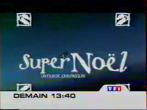 Bande Annonce Du Film Supér Noël Decembre 2001 TF1