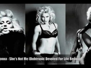 She's Not Me (Dubtronic Devoted For Life Remix)