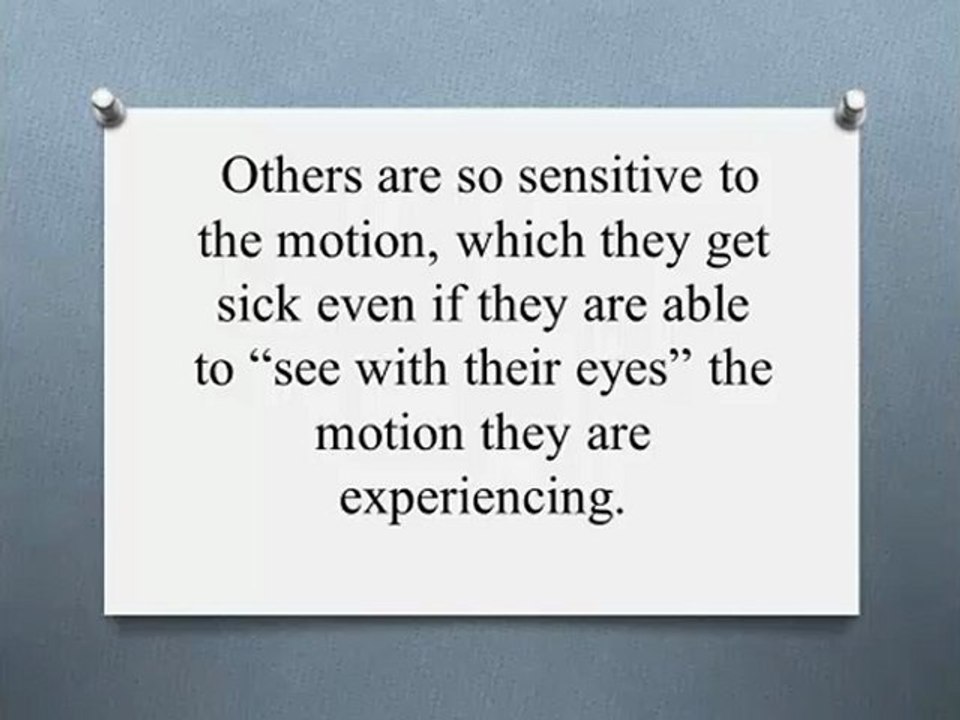 Do You Suffer From Motion Sickness