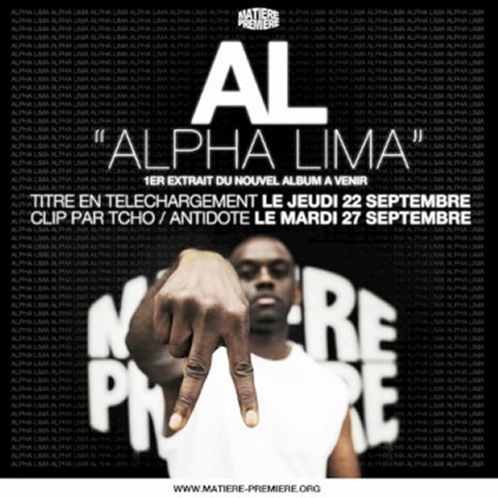 AL "ALPHA LIMA" 1er extrait du nouvel album Matiere Premiere
