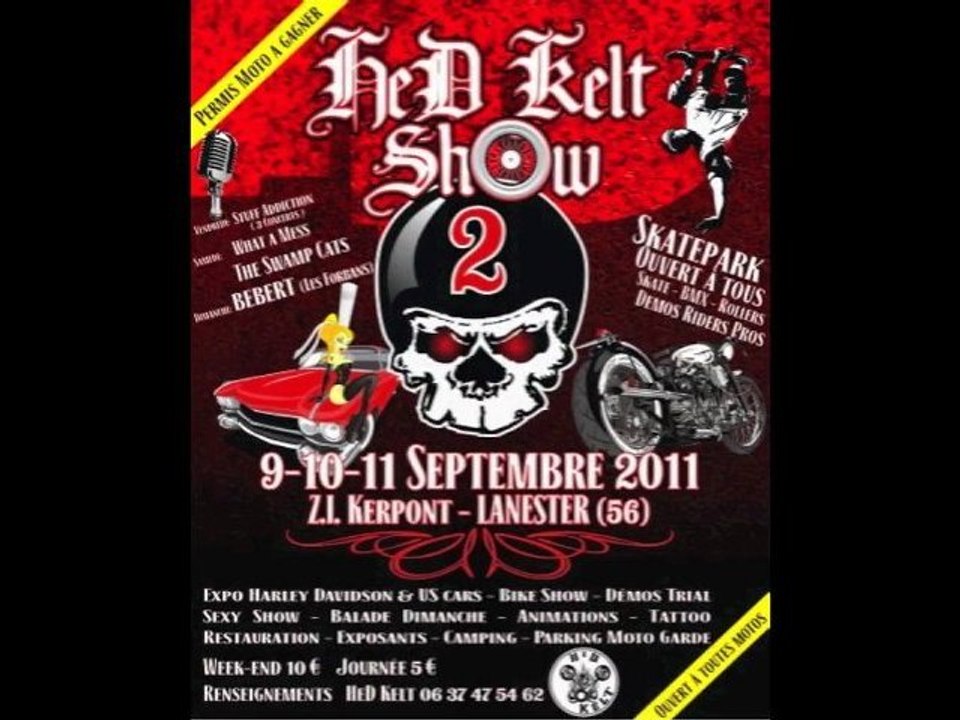 Hed Kelt Show 2011 avec Kan, what a mess, swamp cats