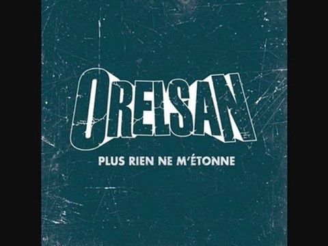 OrelSaN - Plus rien ne m_étonne + Parole - Copie - Copie - Copie