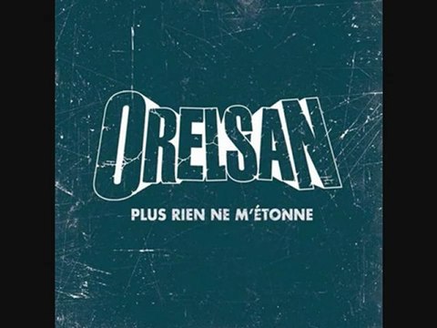 OrelSaN - Plus rien ne m_étonne + Parole - Copie - Copie - Copie
