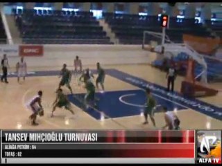 Tansev Mıhçıoğlu Turnuvası Aliağa Petkim - Tofaş 3 Period