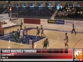 Tansev Mıhçıoğlu Turnuvası Aliağa Petkim - Tofaş 1 Period