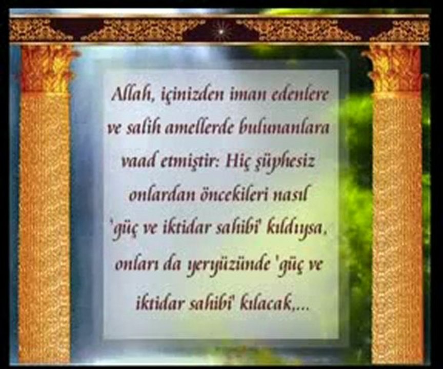 Peygamber Efendimiz (sav)'in habercisi olduğu ahir zaman