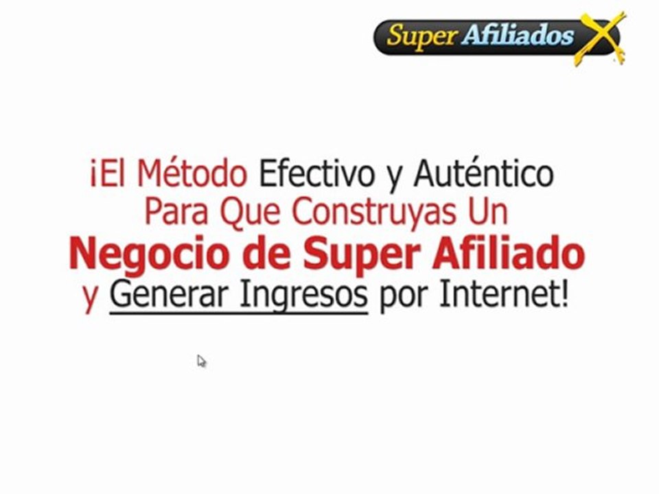 Super Afiliados X - Gana Dinero Ya desde Casa