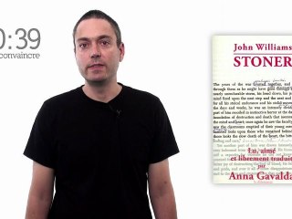 Une minute pour convaincre: Stoner, de John Williams