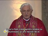 Benedict al XVI-lea: Omul a fost creat pentru Dumnezeu şi are nevoie de El