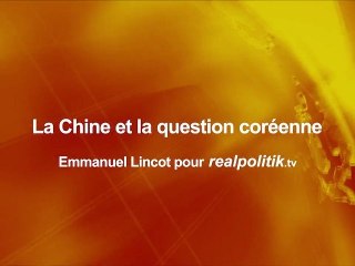 La Chine et la question coréenne
