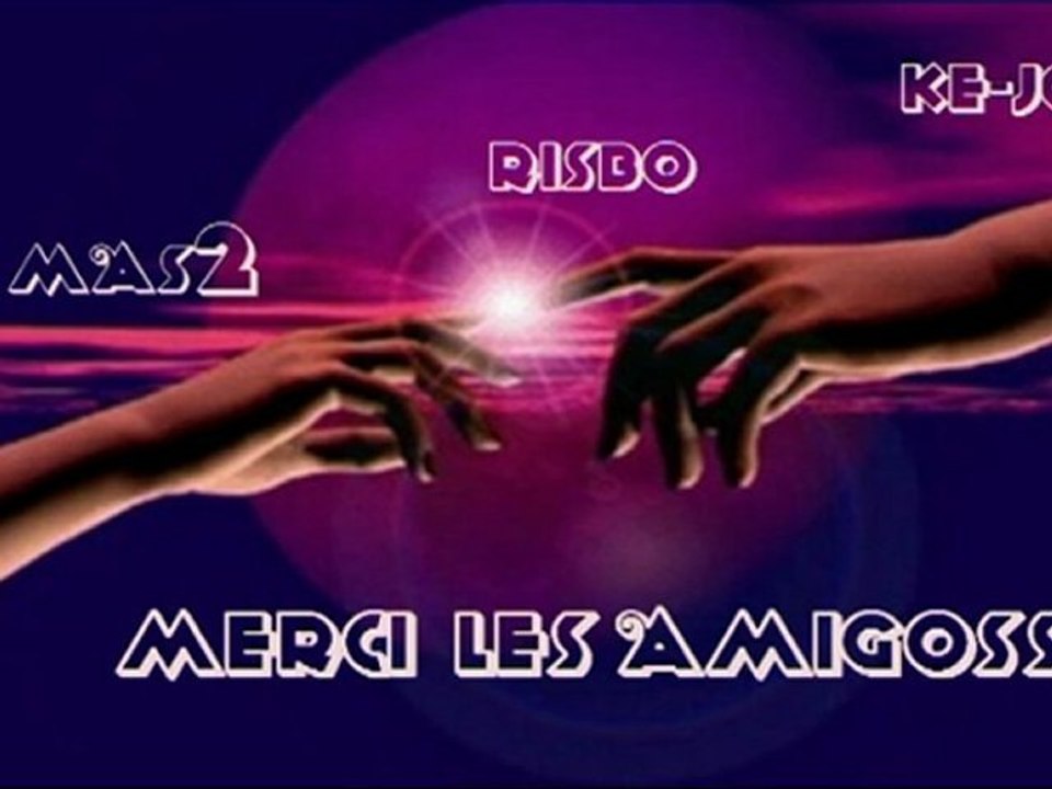Merci les Amigosss