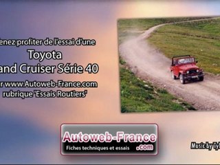 Essai Toyota Land Cruiser Série 40 - Autoweb-France
