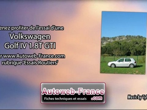 Essai Volkswagen Golf IV 1.8T GTI - Autoweb-France