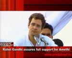 Rahul Gandhi assures full support for Amethi