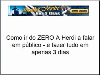 Orador Mestre - Como Falar em Público em Eficiência