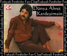 Ferdi Tayfur & Dünya Ahret Kardeşimsin ...