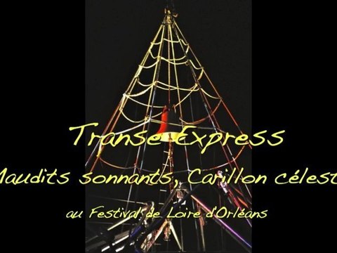 Le spectacle Maudits sonnants, Carillon celeste par La Compagnie Transe Express