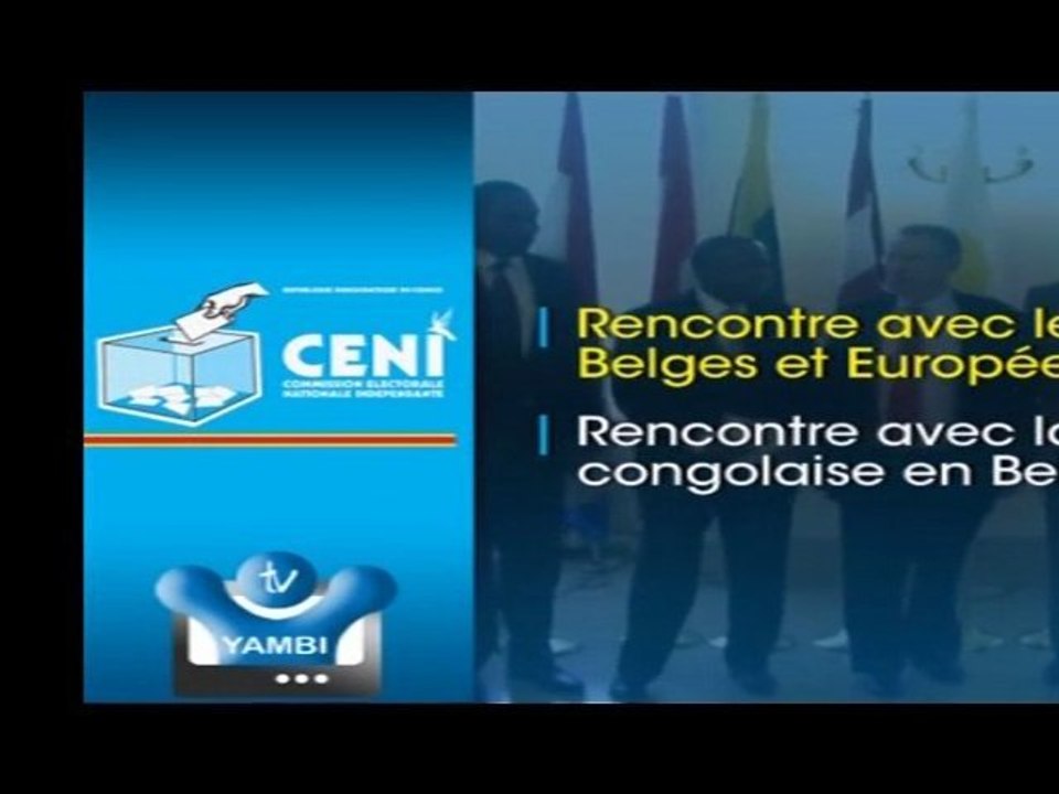 La CENI en tournée à Bruxelles