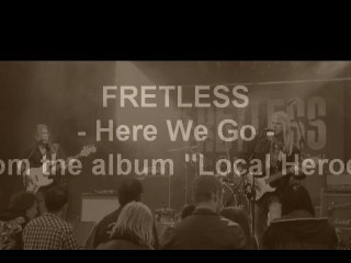 fretless Here we go movie