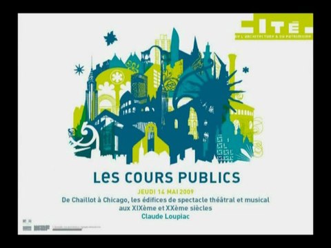 21.De Chaillot à Chicago : les édifices de spectacle théâtral et musical aux XIXe et XXe siècles