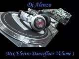 Dj Alenzo Mix Electro Dancefloor Volume 1 (part 1)