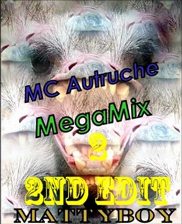 MC Autruche MegaMix 2 [2nd Edit]