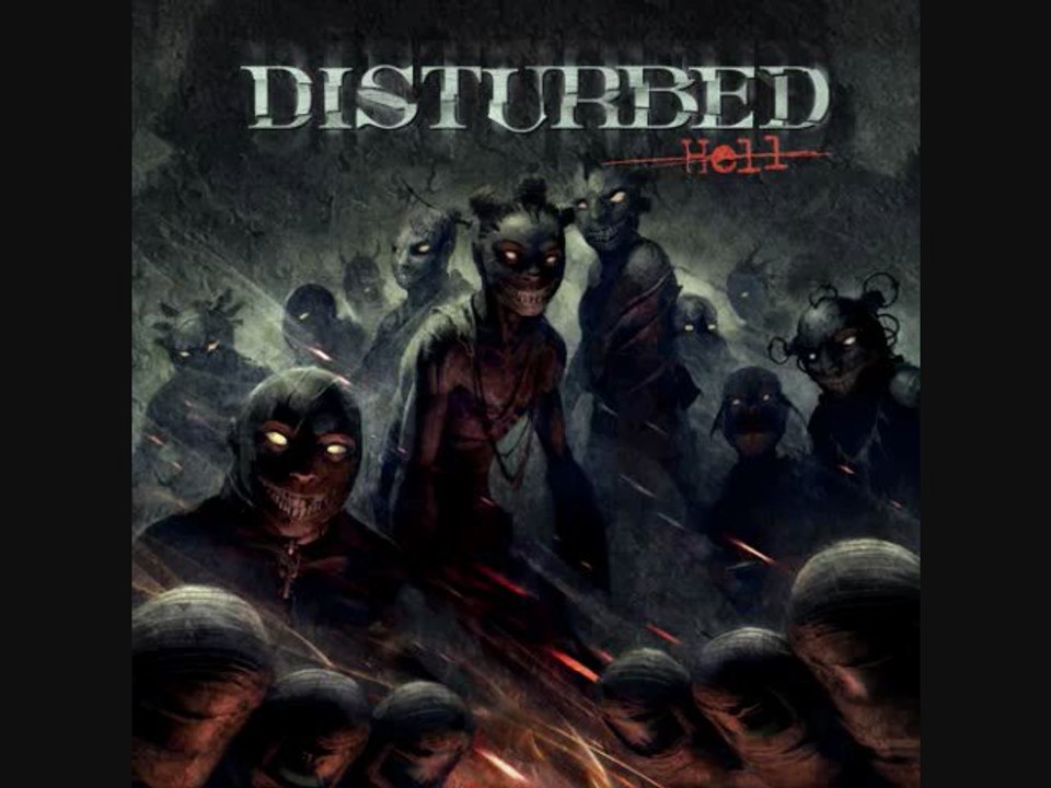 Disturbed -  Hell