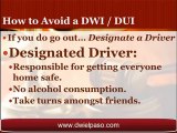 El Paso DWI Attorney Gives you Tips on how to Avoid a DWI
