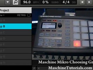 Maschine Mikro Overview - Choosing Groups