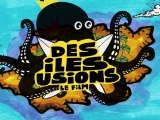 Des Iles Usions: épisode 7