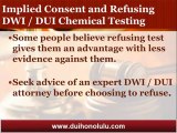 Honolulu DUI Attorney Explains Implied Consent and How it Impacts You