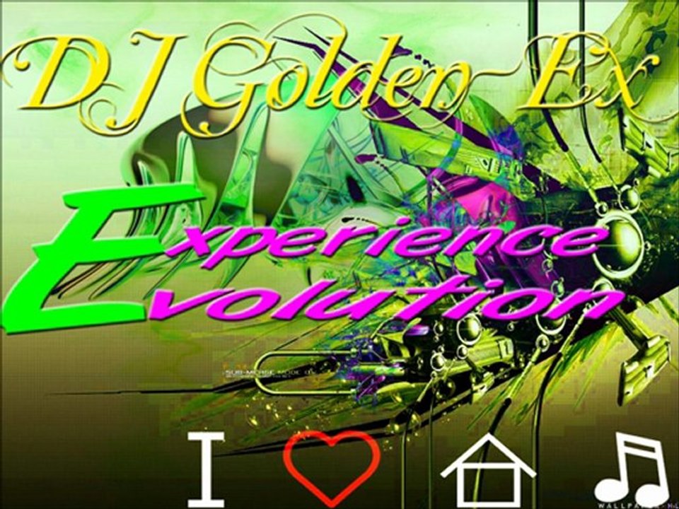 DJ Golden-Ex - Experience Evolution