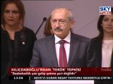 Kılıçdaroğlu'ndan 'Terör' Tepkisi