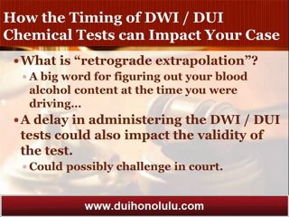Honolulu DUI Attorney Highlights the Importance of the Timing of Your Chemical Testing
