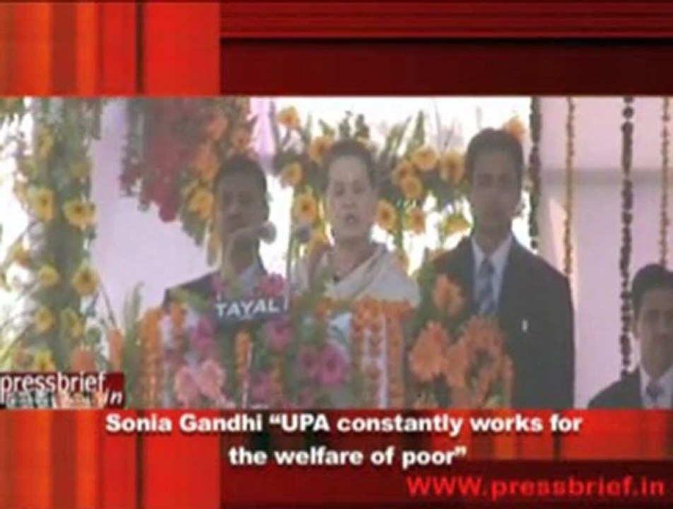 Sonia Gandhi “UPA constantly works for  the welfare of poor”