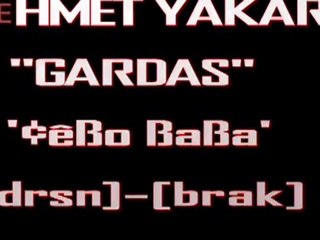 MEHMET YAKAR - GARDAŞ [  '¢êßo ßaßa' ]