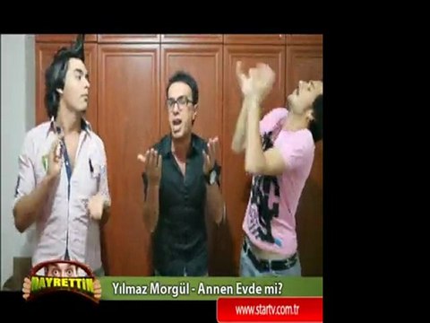 Hayrettin - Yılmaz Morgül Annen Evde mi? (slayttv)