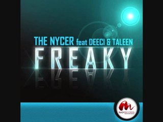 The Nycer feat. Deeci & Taleen - Freaky (Radio edit)