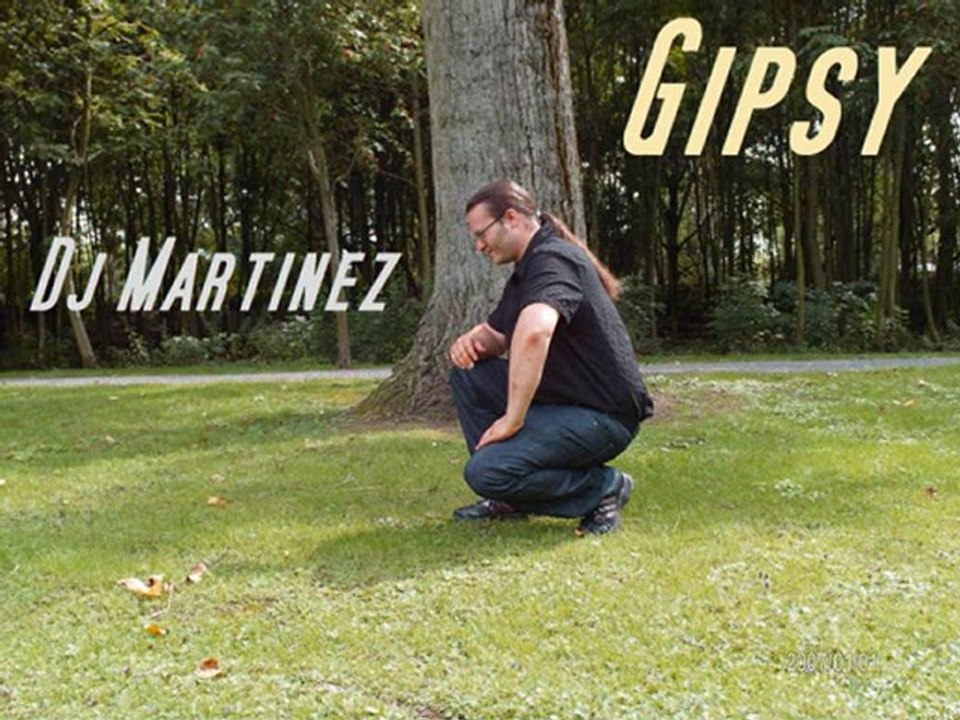 Dj Martinez - Gipsy