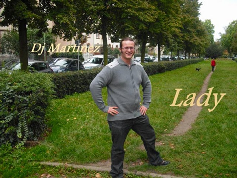 Dj Martinez - Lady