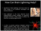 There is a new product on the market guaranteed to increase memory now called brain lightning. This is a major breakthrough in brain supplements - vitamins for the brain.