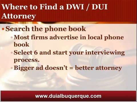 Albuquerque DUI Attorney Tells you How to Find a DUI Attorney