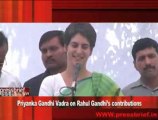 Priyanka Gandhi Vadra on Rahul Gandhi’s contributions