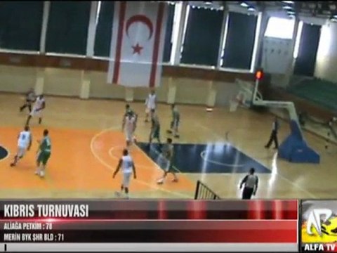 Kıbrıs Turnuvası Aliağa Petkim - Mersin Byk Şhr Bld 2 period