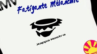 Fatigante Melancolie - By KP