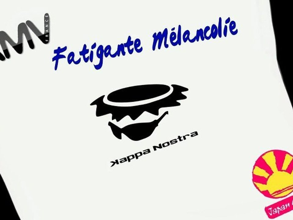 Fatigante Melancolie - By KP
