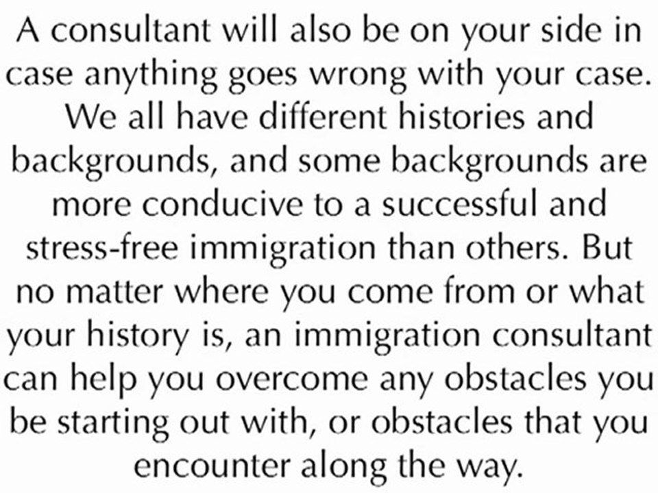 Canada Immigration Forms - Hiring A Consultant To Help You With Your Immigration Forms