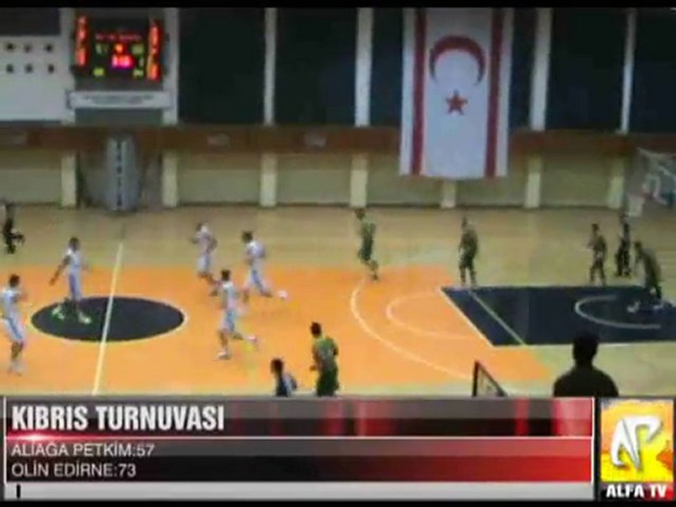 Kıbrıs Turnuvası Aliağa Petkim - Olin Edirne 4 period