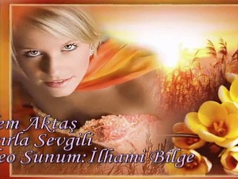 Eylem Aktaş-Hatırla Sevgili*