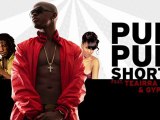 Mr. Vegas - Pum Pum Shorts ft. Teairra Mari & Gyptian
